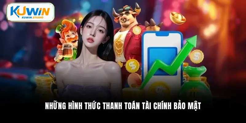 Những hình thức thanh toán tài chính bảo mật