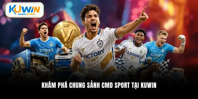 Khám phá chung sảnh CMD Sport tại Kuwin